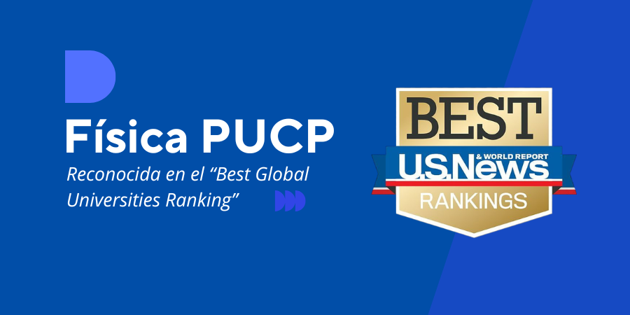 Física sitúa a la PUCP en el ranking de mejores universidades a nivel global según U.S. News