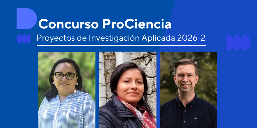 Profesores de Ciencias PUCP ganan concurso ProCiencia en Proyectos de Investigación Aplicada 2026-2