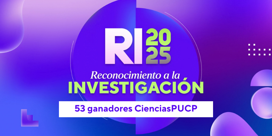 Ganadores del Reconocimiento a la Investigación PUCP (RI 2025)