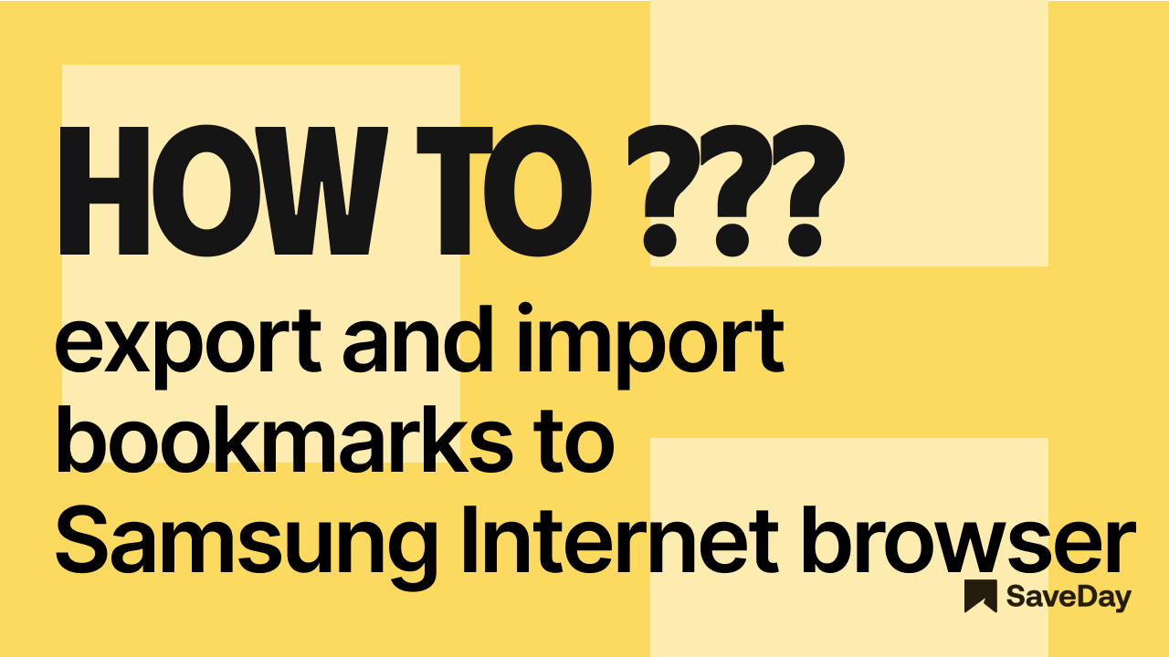 import bookmarks to samsung internet, samsung internet browser export bookmarks