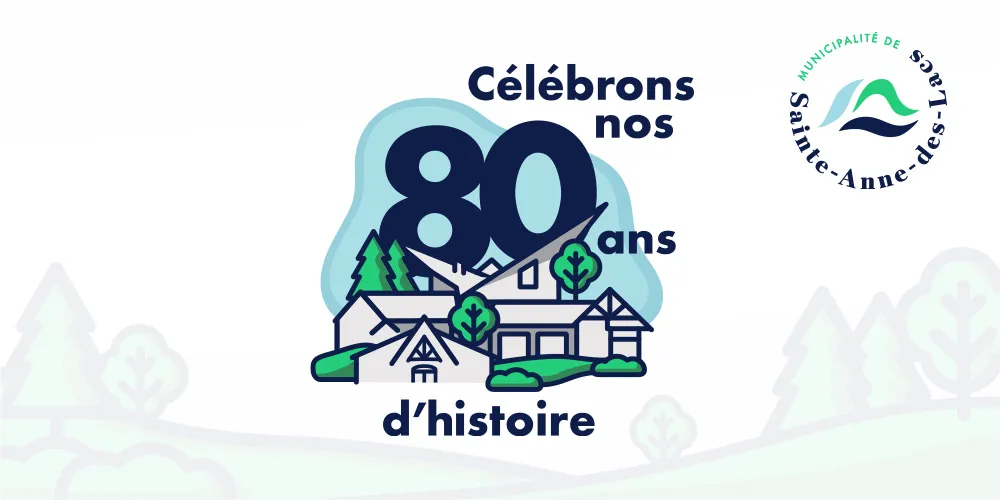 Logo slogan pour les 80 ans de la ville de Sainte-Anne-des-Lacs.
