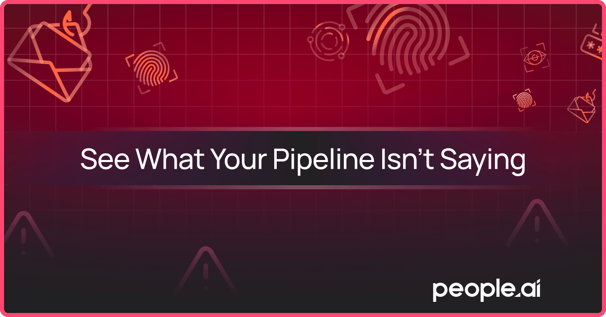 See What Your Pipeline Isn’t Saying