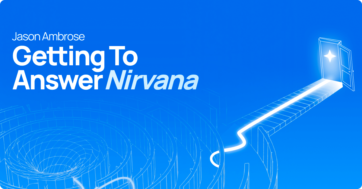 CROs Don’t Need AI. They Want to Reach Answer Nirvana.