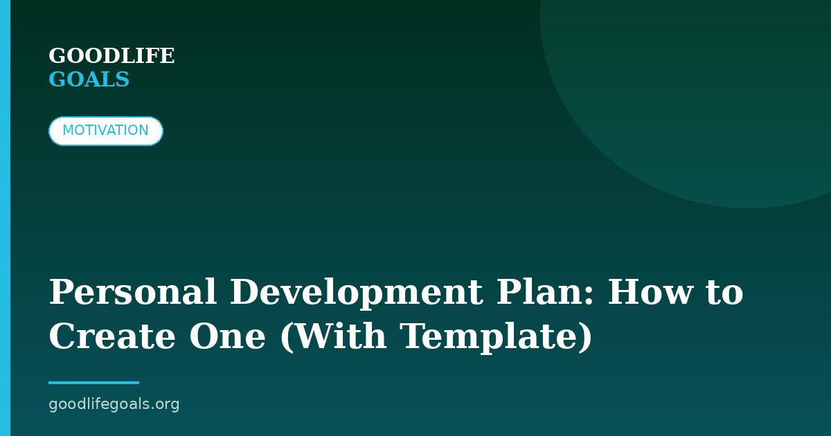 Personal Development Plan: How to Create One (With Template)