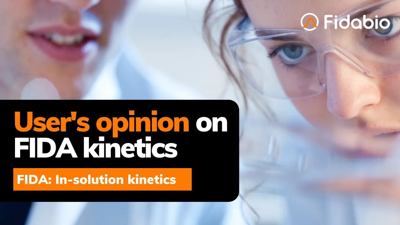Close-up of two scientists wearing safety glasses examining a test tube, with text about user opinion on FIDA kinetics and FIDA: In-solution kinetics.