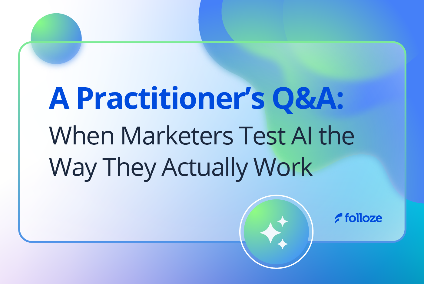 Blog on Marketers Testing New AI Products