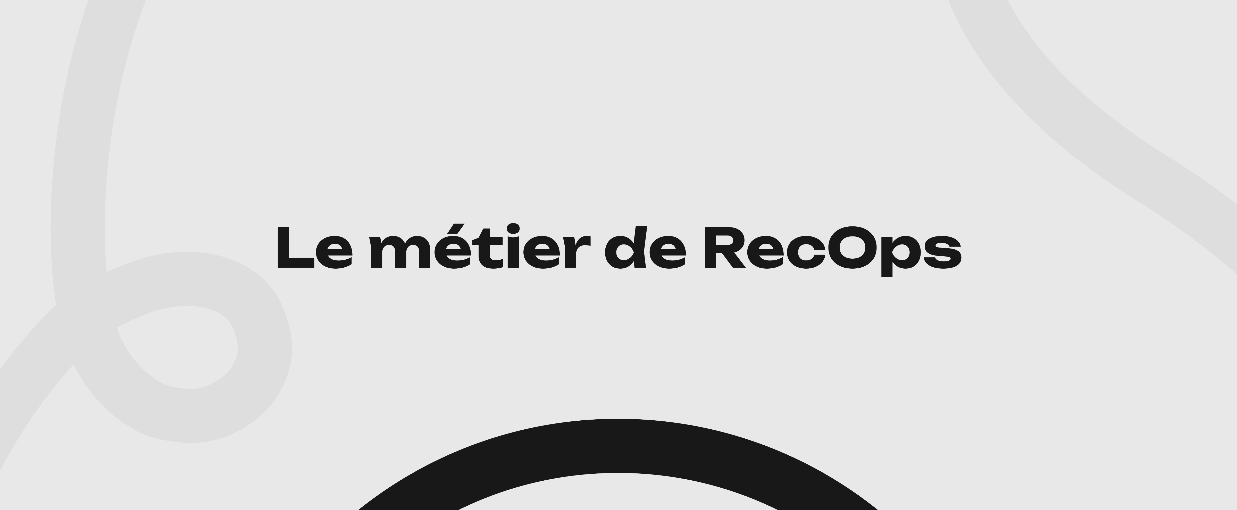 Le métier de RecOps