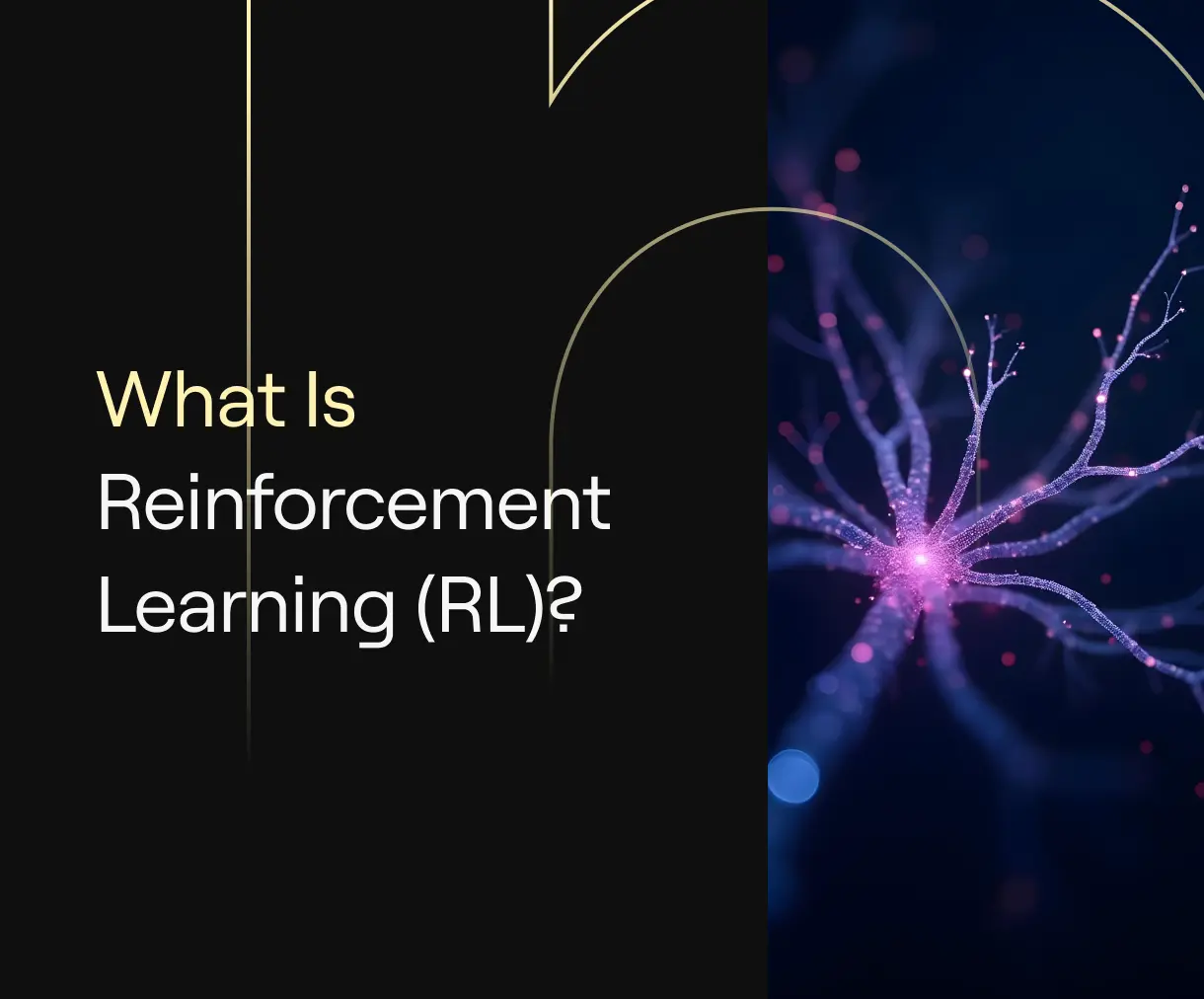 Abstract neuron branching with pink glow on dark blue—tech banner for reinforcement learning.