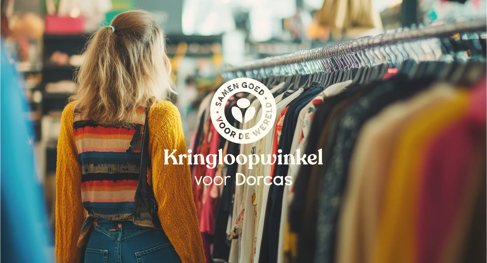Kringloopwinkels voor Dorcas: samen goed voor de wereld