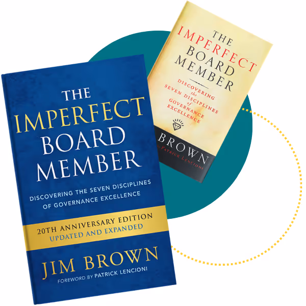 The Imperfect Board Member by Jim Brown, Anniversary Edition and original
