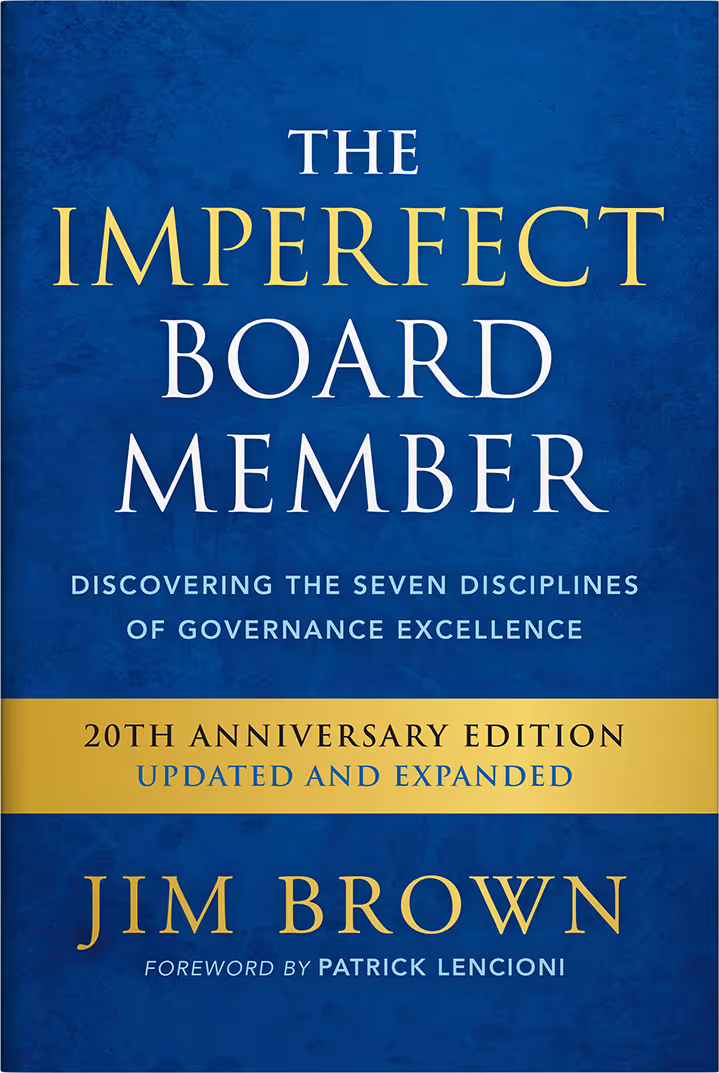 The Imperfect Board Member 20th Anniversary Edition by Jim Brown