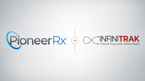 PioneerRx Completes InfiniTrak Integration to Deliver DSCSA Compliance to Independent Pharmacies