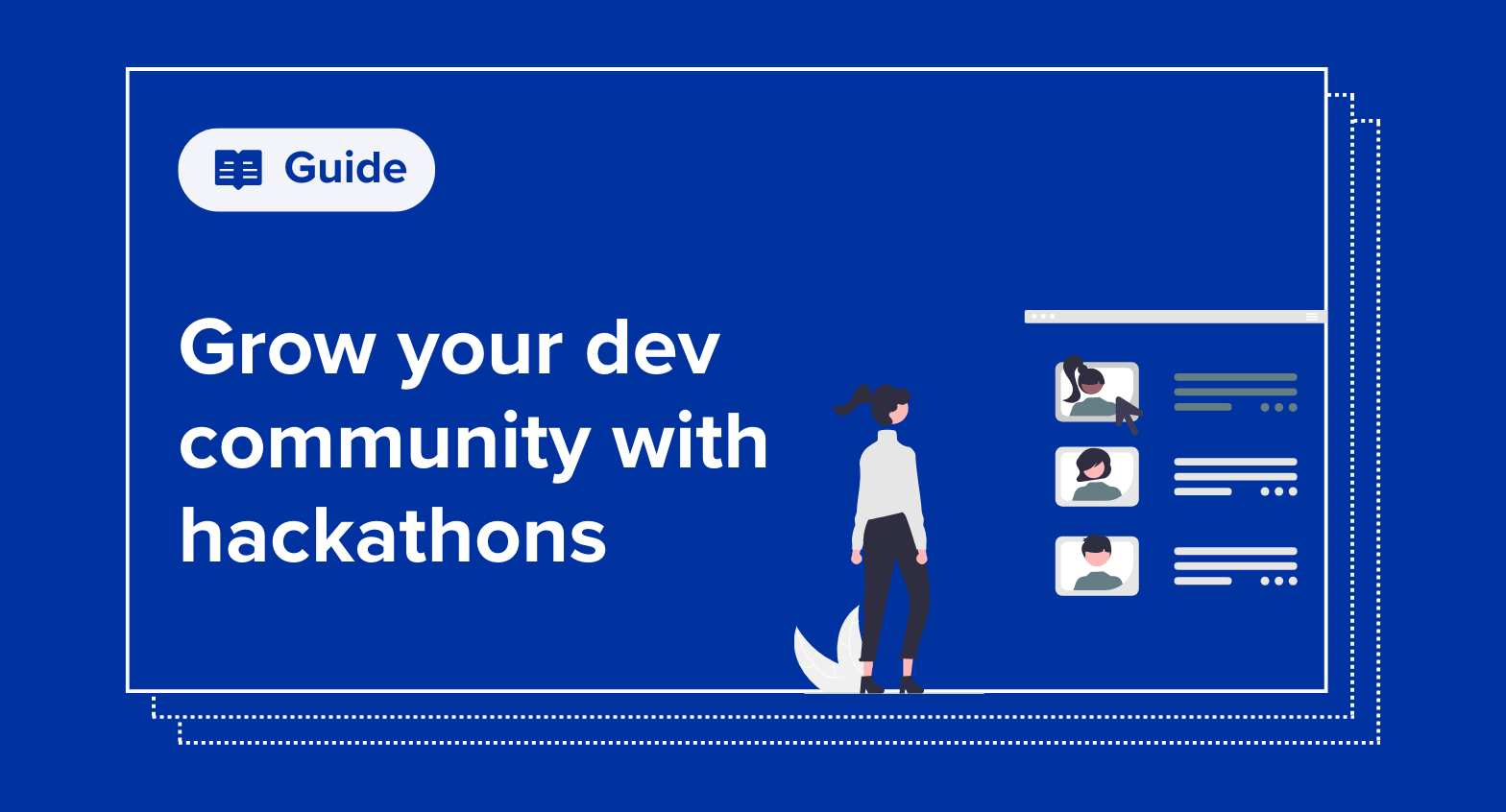 "Grow your dev community with hackathons" next to an abstract image of a woman looking at a computer screen