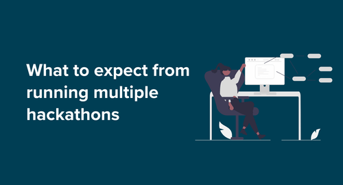 Text reads "What to expect from running multiple hackathons"