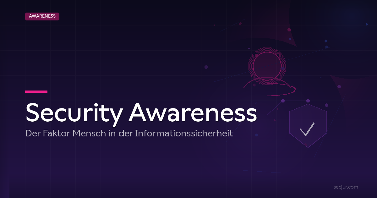 Security Awareness Informationssicherheit - Der Faktor Mensch: Personen-Symbol und Schutzschild im SECJUR Blog