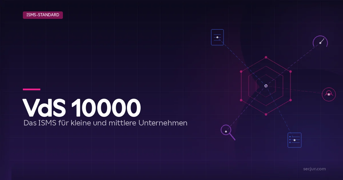 Struktur und Nachweisstufen der VdS 10000, dem Informationssicherheitsmanagementsystem für kleine und mittlere Unternehmen