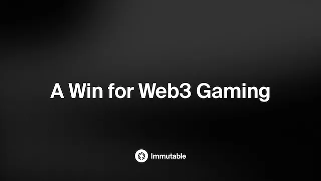 A Win for Web3 Gaming