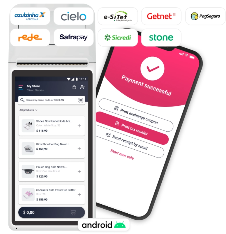 A composite image showing an Android retail system. On the left, a POS terminal displays a product catalog. On the right, a smartphone shows a 'Payment successful' screen with options to print or email a receipt. Above are logos of multiple Brazilian payment providers like Cielo and Stone, indicating integration.