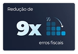 Infográfico com fundo azul indicando uma 'Redução de 9x' em 'erros fiscais', com um gráfico de blocos em declive e uma seta para baixo.