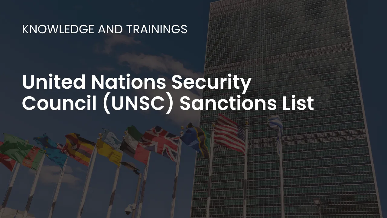 An overview of the UNSC sanctions list targeting threats to global peace and security, crucial for compliance in international finance.