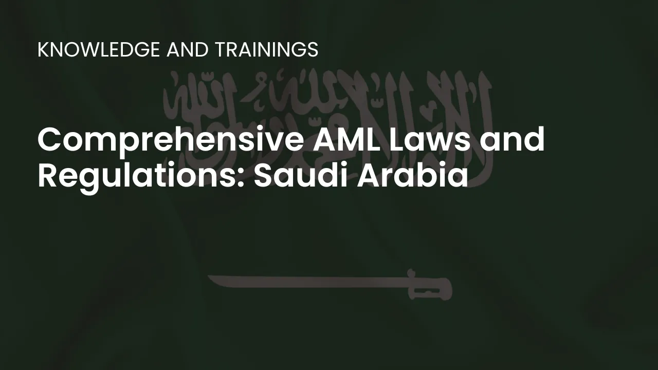 Explore Saudi Arabia�s AML regulations, featuring the AML Law, SAMA guidelines, and sector-specific compliance.