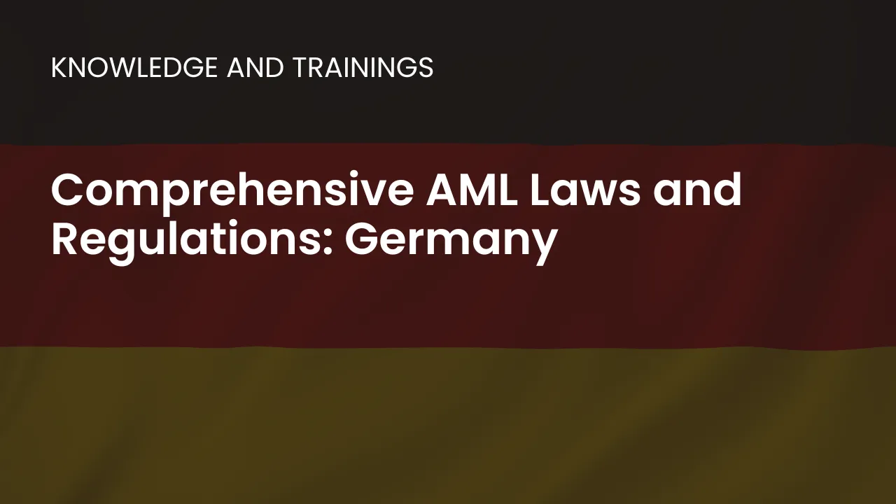 Discover Germany�s AML regulations, featuring the Money Laundering Act, BaFin guidelines, and sector-specific standards.