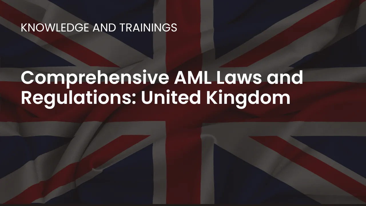 Discover the UK's AML regulations, including the Proceeds of Crime Act, FCA guidelines, and compliance standards.