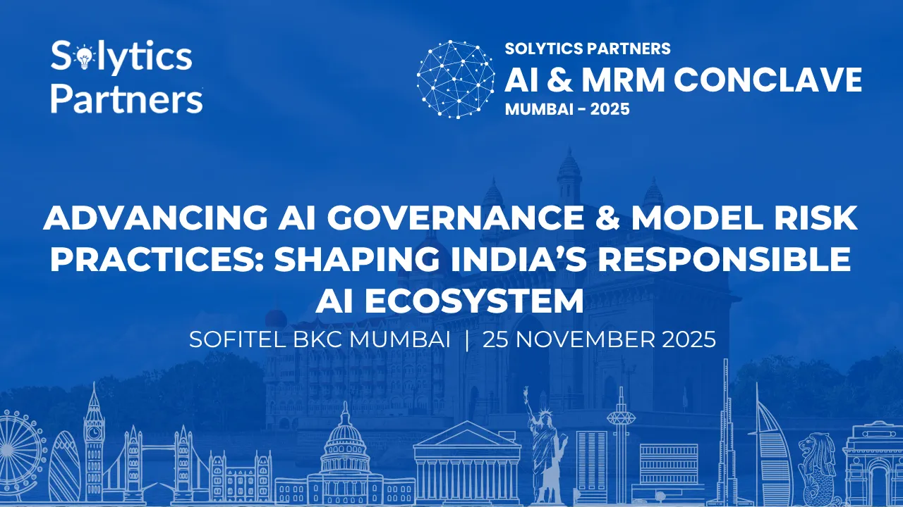Solytics Partners AI and Model Risk Governance Conclave 2025 Mumbai, featuring experts discussing AI validation, governance, and Indian regulatory frameworks.