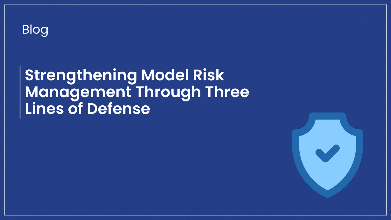 Blue background banner of Solytics Partners blog on Three Lines of Defense framework for effective Model Risk Management governance.