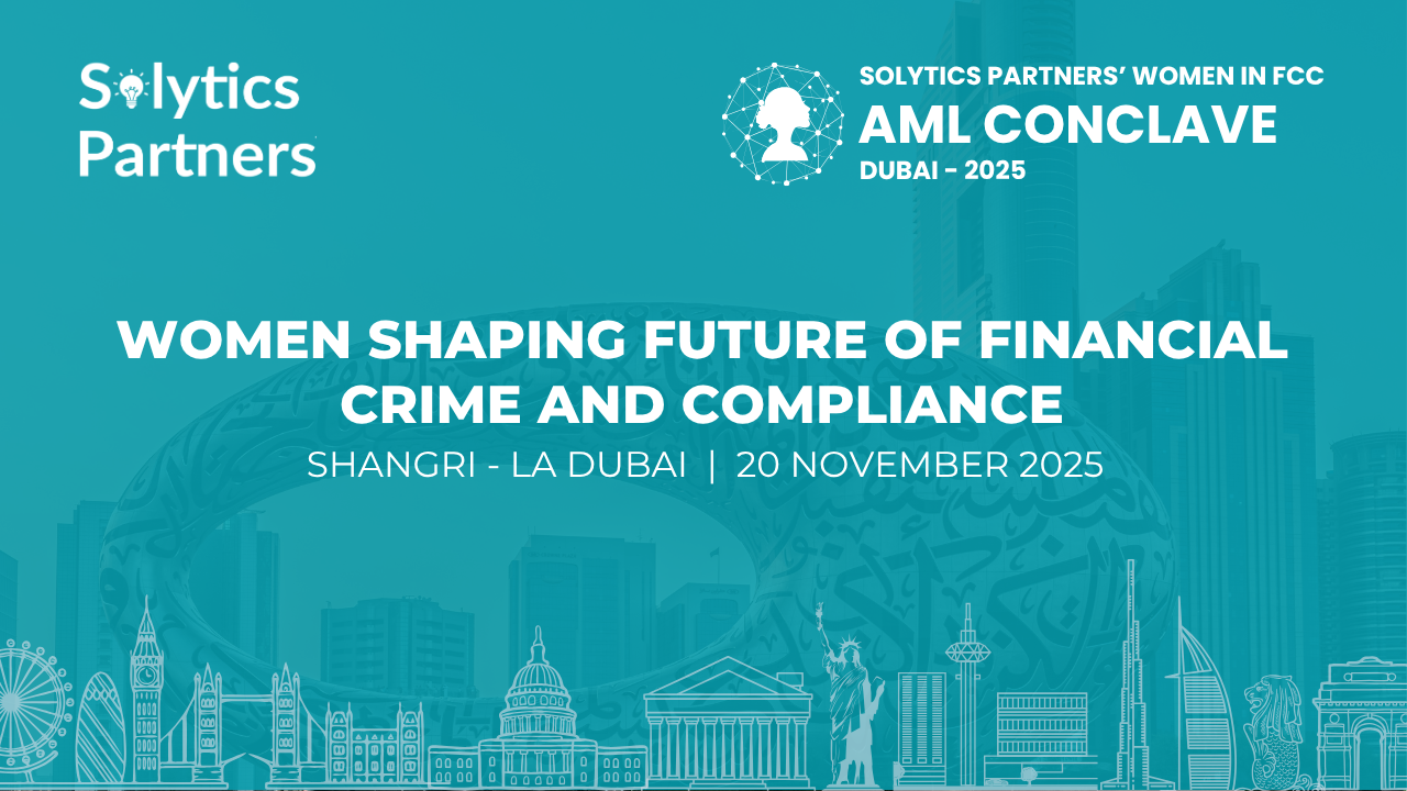 Women in FCC AML Conclave 2025 Dubai by Solytics Partners, highlighting women leaders advancing financial crime compliance and innovation.