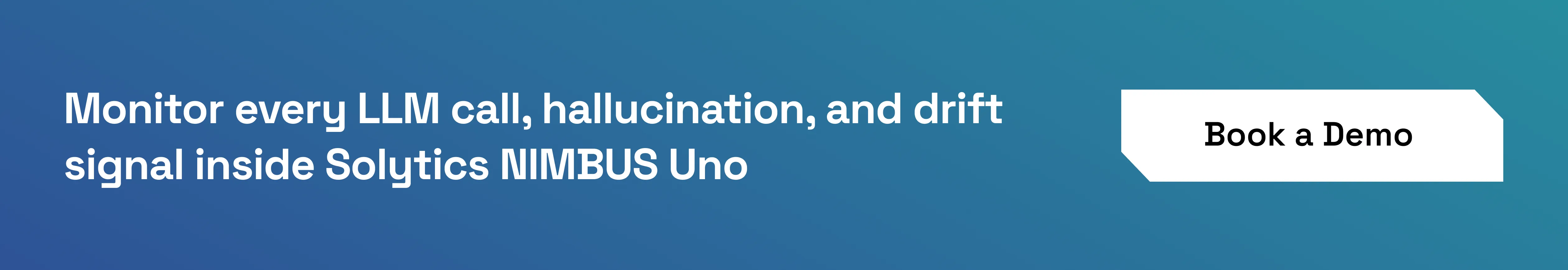 Book a demo to monitor LLMs with Solytics NIMBUS Uno