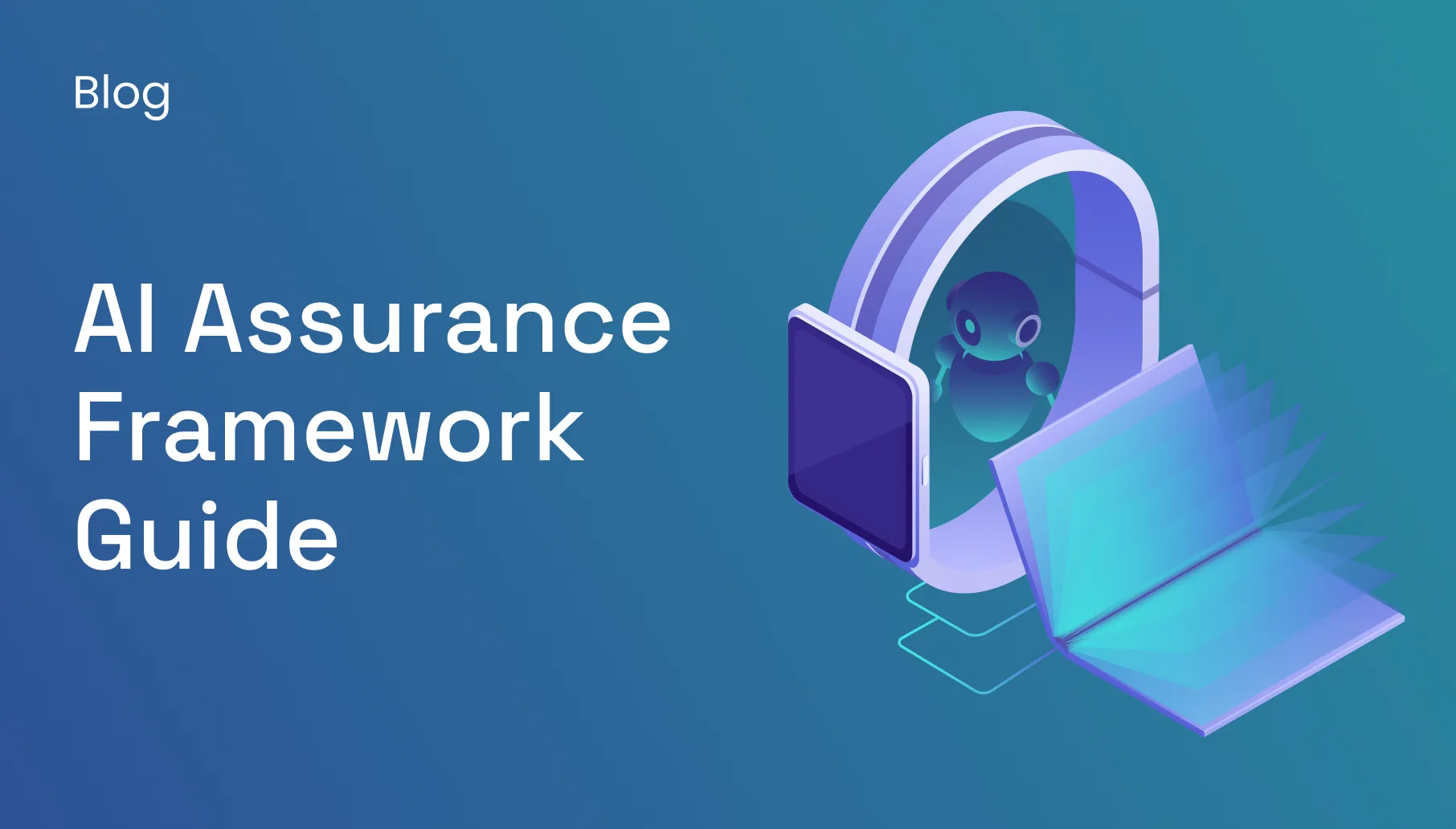 AI assurance framework evidence workflow for enterprise teams