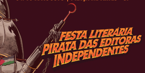 FLIPEI: 7ª Festa Literária Pirata das Editoras Independentes