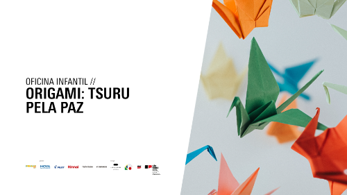 Oficina infantil - Origami: Tsuru pela paz