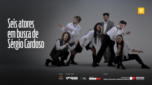 Seis Atores em busca de Sérgio Cardoso