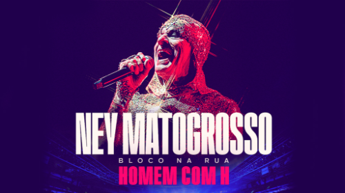 Ney Matogrosso - Homem com H
