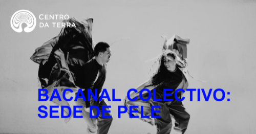 Bacanal Colectivo: Sede De Pele