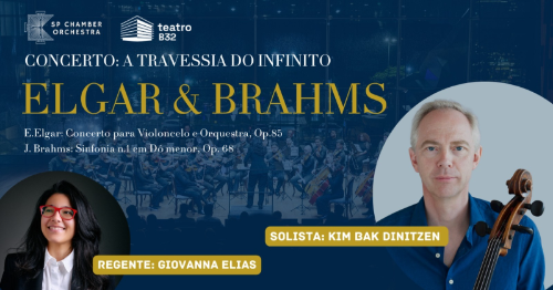 Concerto: A Travessia do Infinito - Elgar e Brahms
