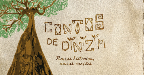 Contos de Dinizia: Nossas Histórias, Nossas Canções