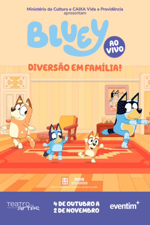 Bluey Ao Vivo – Diversão em Família