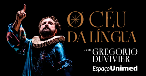 Gregório Duvivier: O Céu da Língua