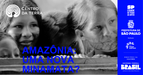 AMAZÔNIA: Uma Nova Minamata?