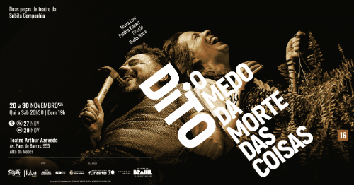 Dito + O medo da morte das coisas