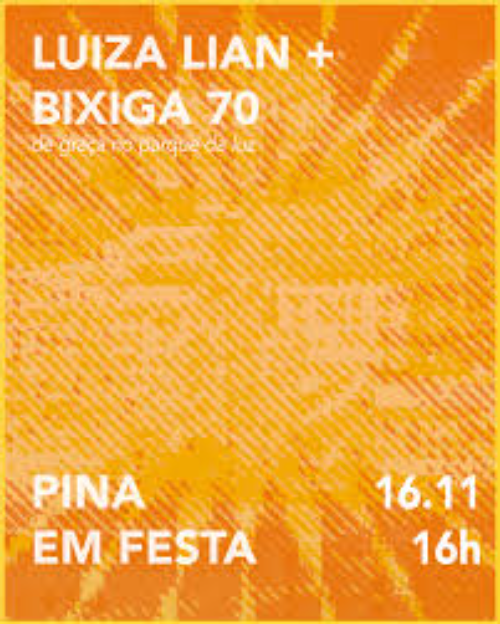 Luiza Lian e Bixiga 70 | Pina em Festa