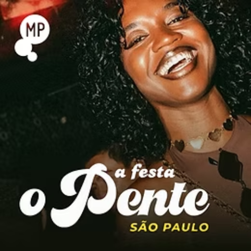 O Pente, a festa!