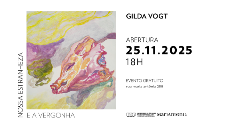 Gilda Vogt - Nossa estranheza e a vergonha