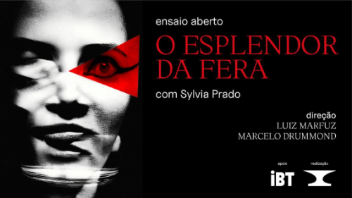 O Esplendor da Fera - ensaio aberto