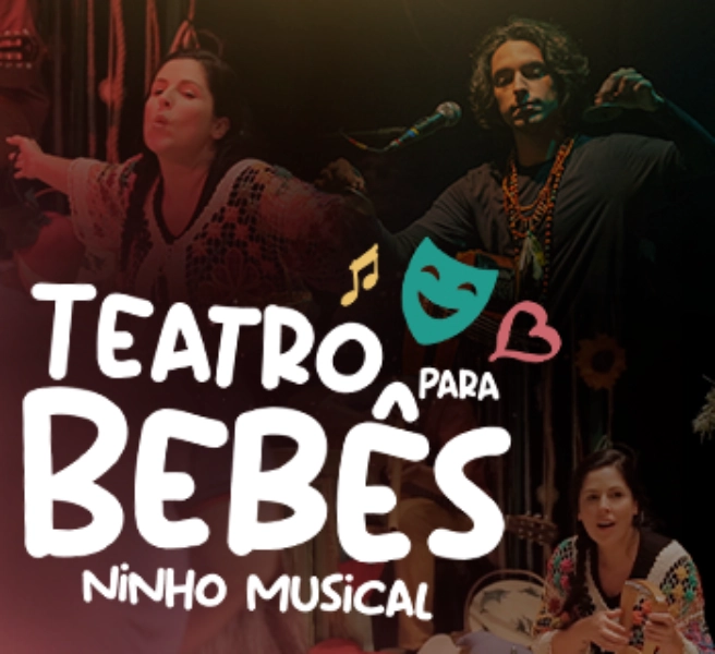Teatro Para Bebês: Ninho Musical
