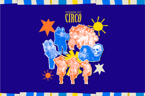 Semana Do Circo
Il Edição Mostra Estados Da Palhaçaria