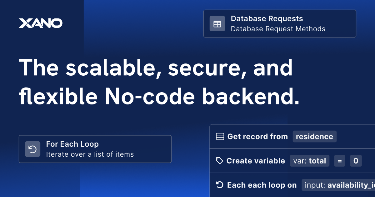 The Scalable No-Code Backend: Xano